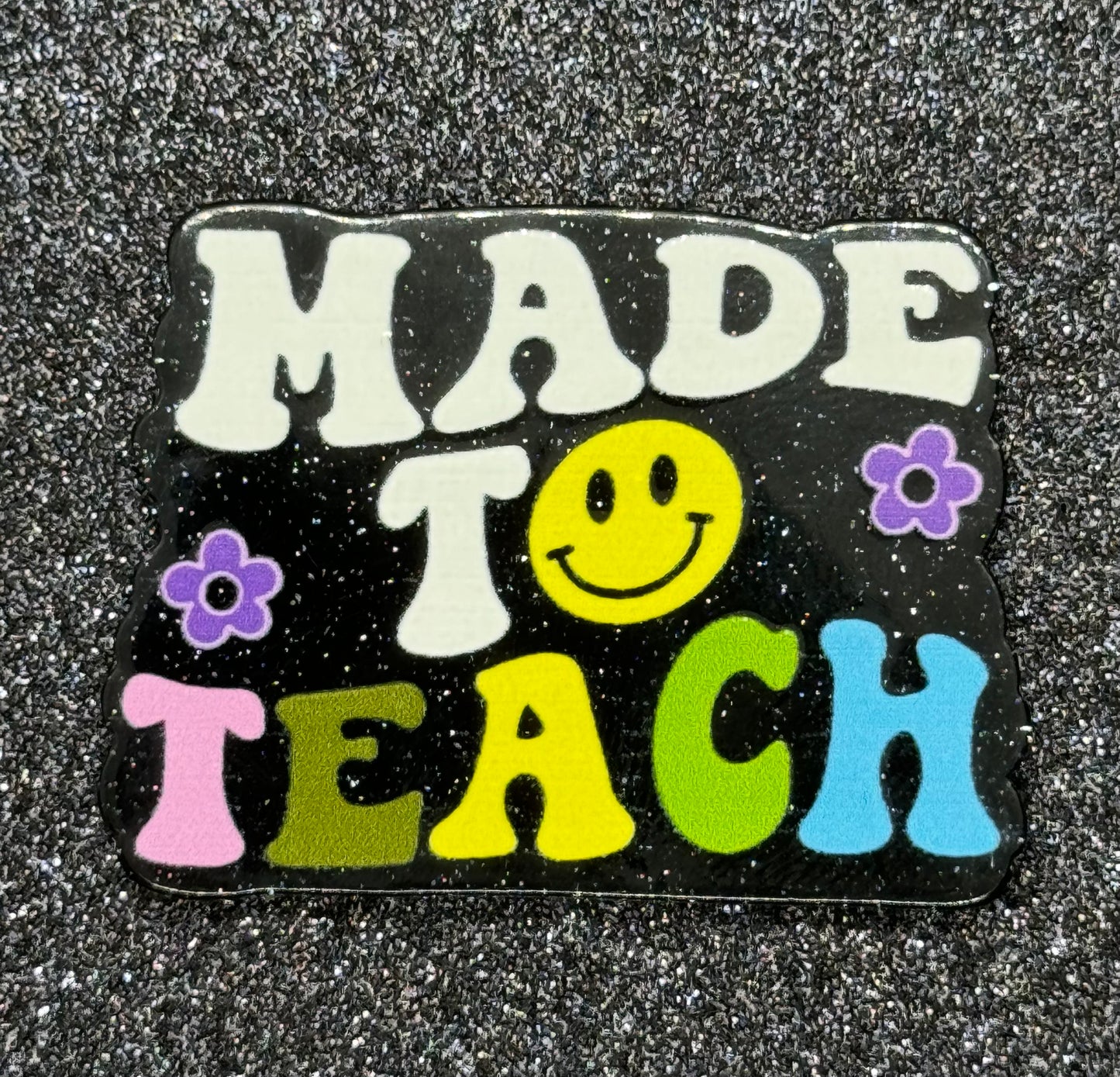 Made to Teach Acrylic